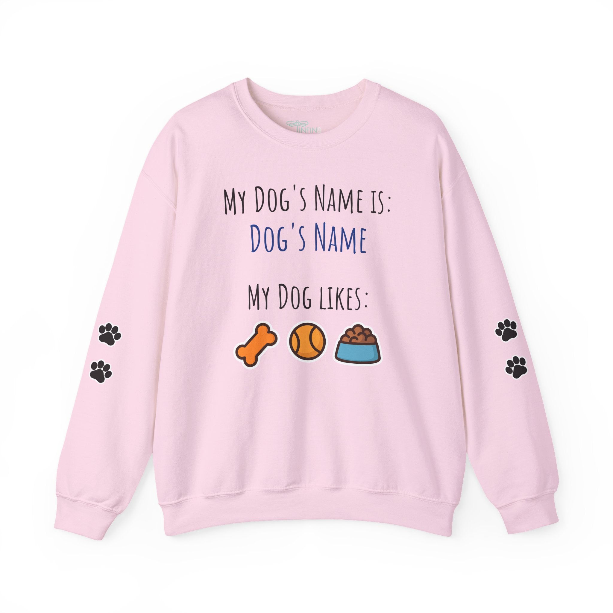 Dog Personalized My Dog's Name Is... Name Sweatshirt with Paw Print Sleeves | Custom Pet Lover Gift for Dog Moms & Dads