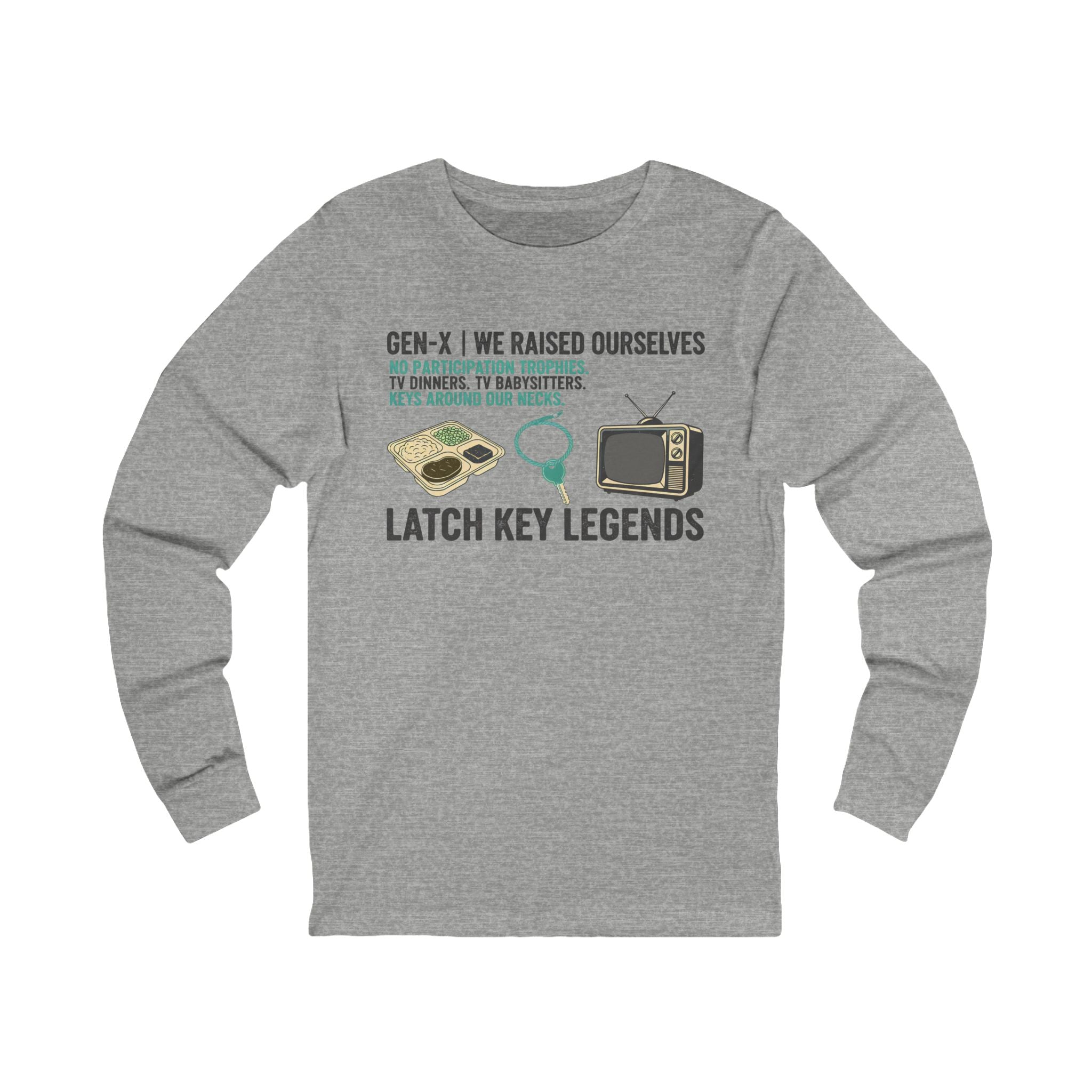Gen X Latchkey Legends Shirt | We Raised Ourselves Retro 80s Long Sleeve Tee for Gen Xers