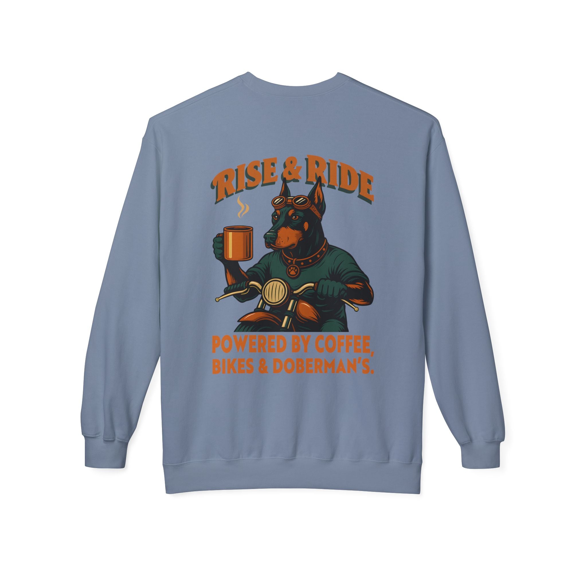 Dog Doberman Biker Coffee Shirt | Rise & Ride Motorcycle Sweatshirt for Men Back Print