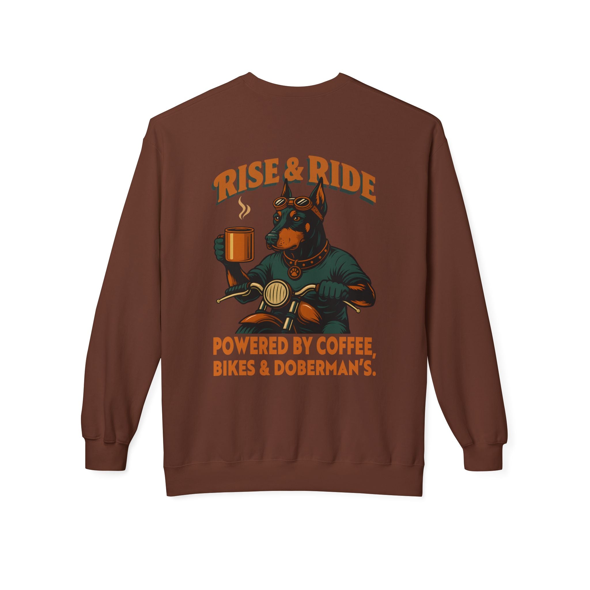Dog Doberman Biker Coffee Shirt | Rise & Ride Motorcycle Sweatshirt for Men Back Print