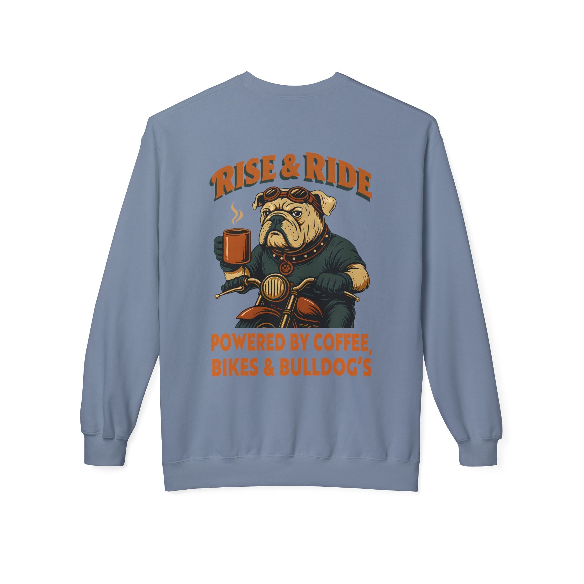 Dog Bulldog Biker Coffee Shirt | Rise & Ride Motorcycle Sweatshirt for Men Back Print