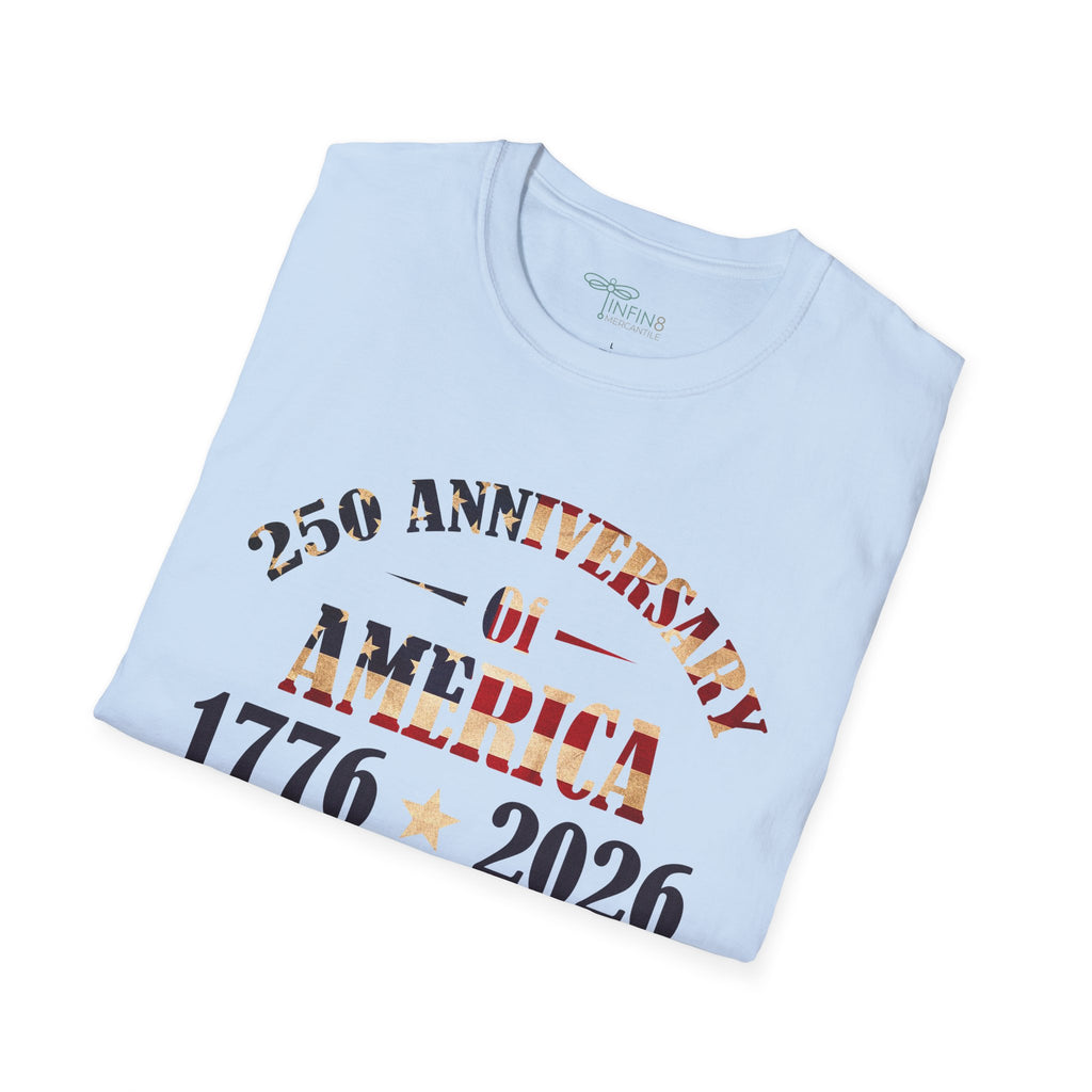 American 1776-2026 250th Anniversary Soft style Tee | Patriotic Fourth of July Shirt, USA Independence Bicentennial Gift