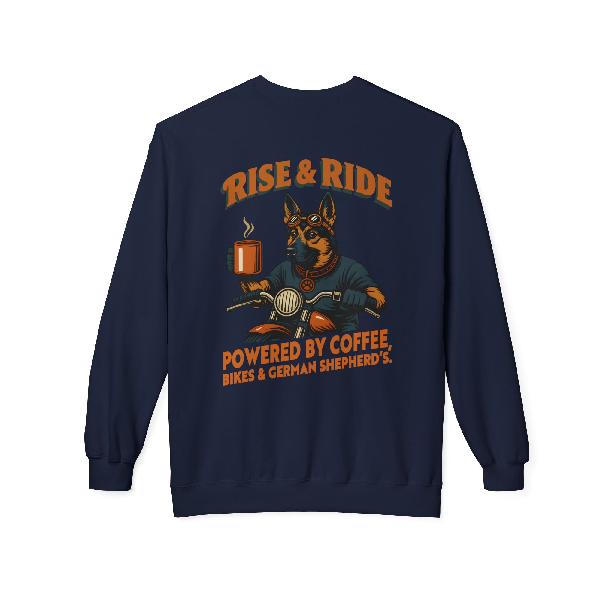 Dog German Shepherd Biker Coffee Shirt | Rise & Ride Motorcycle Sweatshirt for Men Back Print