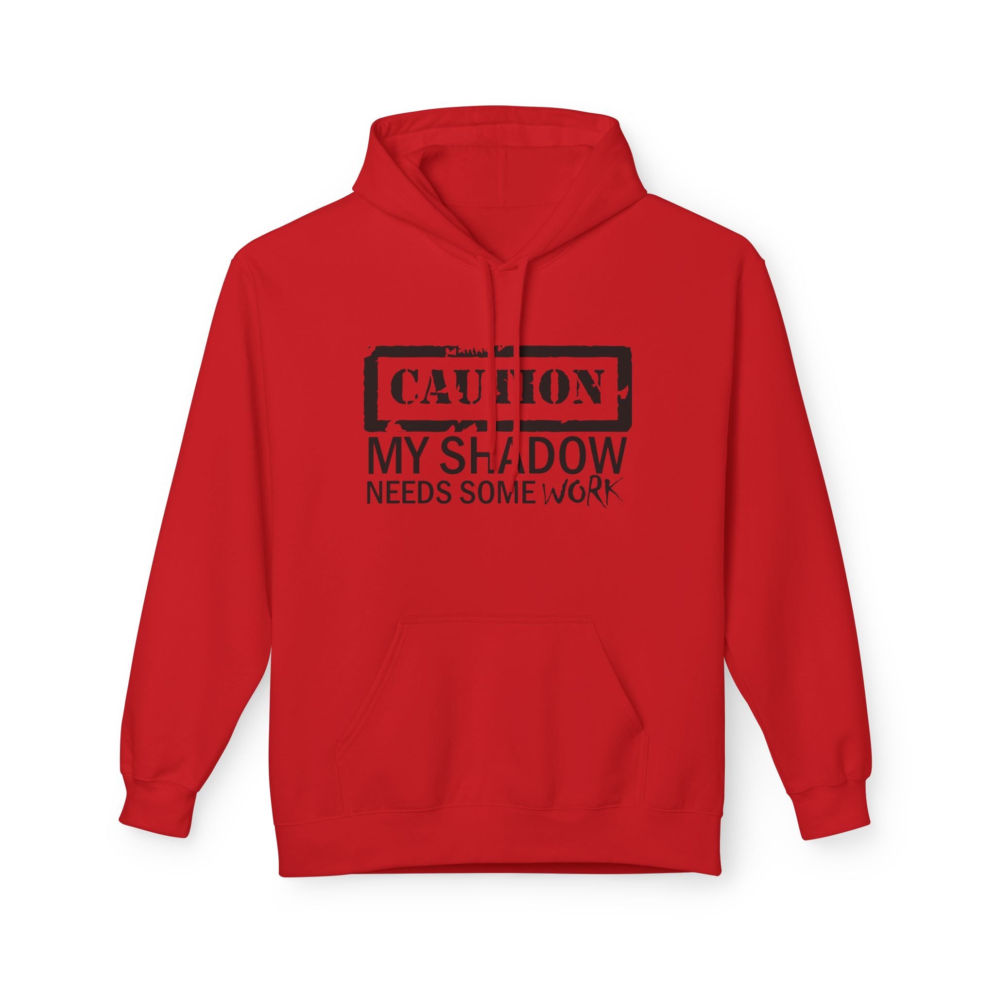 Caution My Shadow Needs Some Work Hoodie