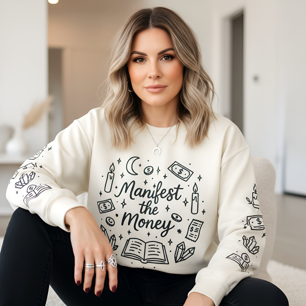 Manifest the Money Sweatshirt | Cozy Entrepreneur Vibes for E-Commerce Queens