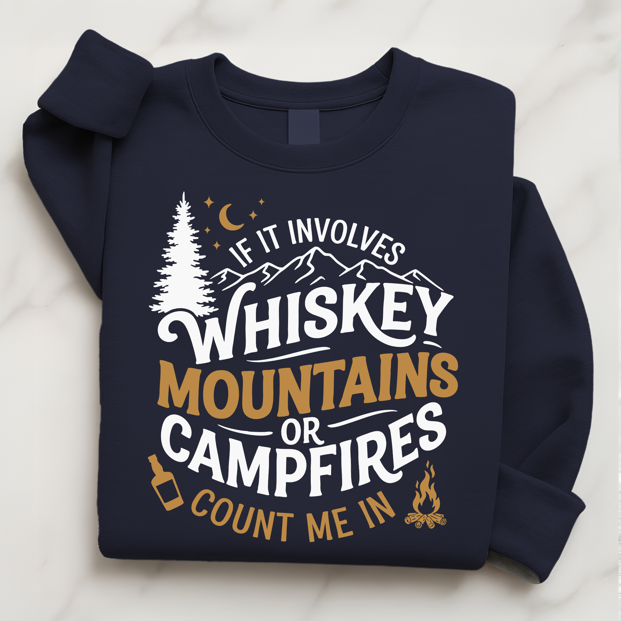 Camping Whiskey Shirt | If It Involves Whiskey Mountains or Campfires Sweatshirt Gift for Him or Her