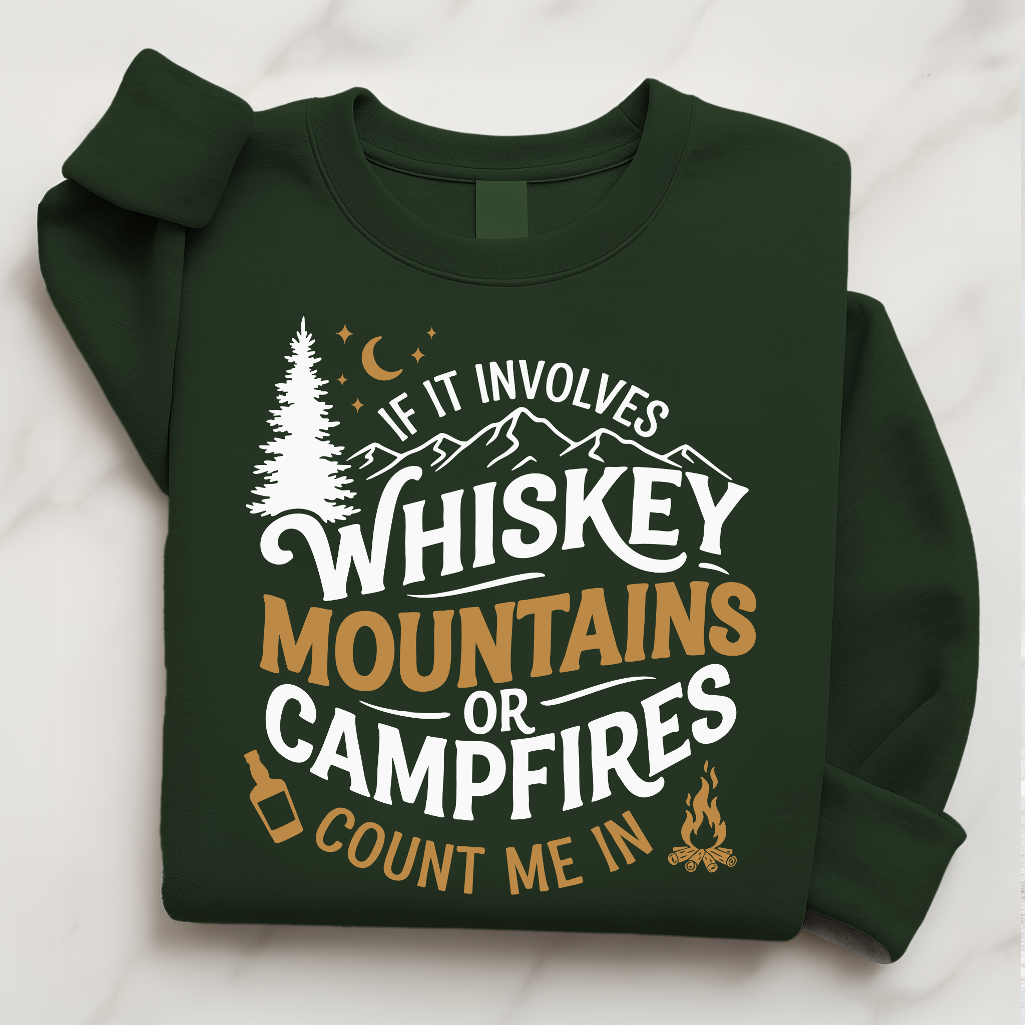 Camping Whiskey Shirt | If It Involves Whiskey Mountains or Campfires Sweatshirt Gift for Him or Her