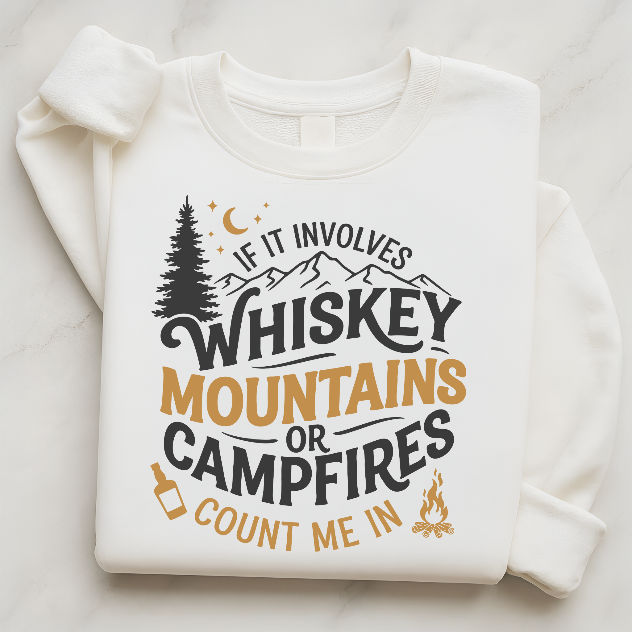Camping Whiskey Shirt | If It Involves Whiskey Mountains or Campfires Sweatshirt Gift for Him or Her