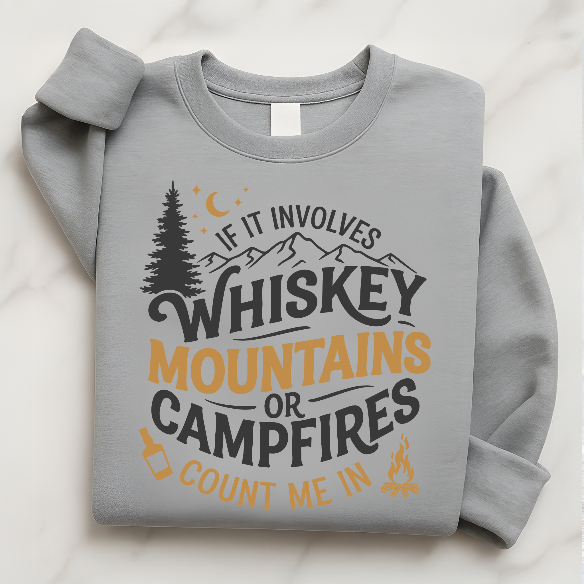Camping Whiskey Shirt | If It Involves Whiskey Mountains or Campfires Sweatshirt Gift for Him or Her