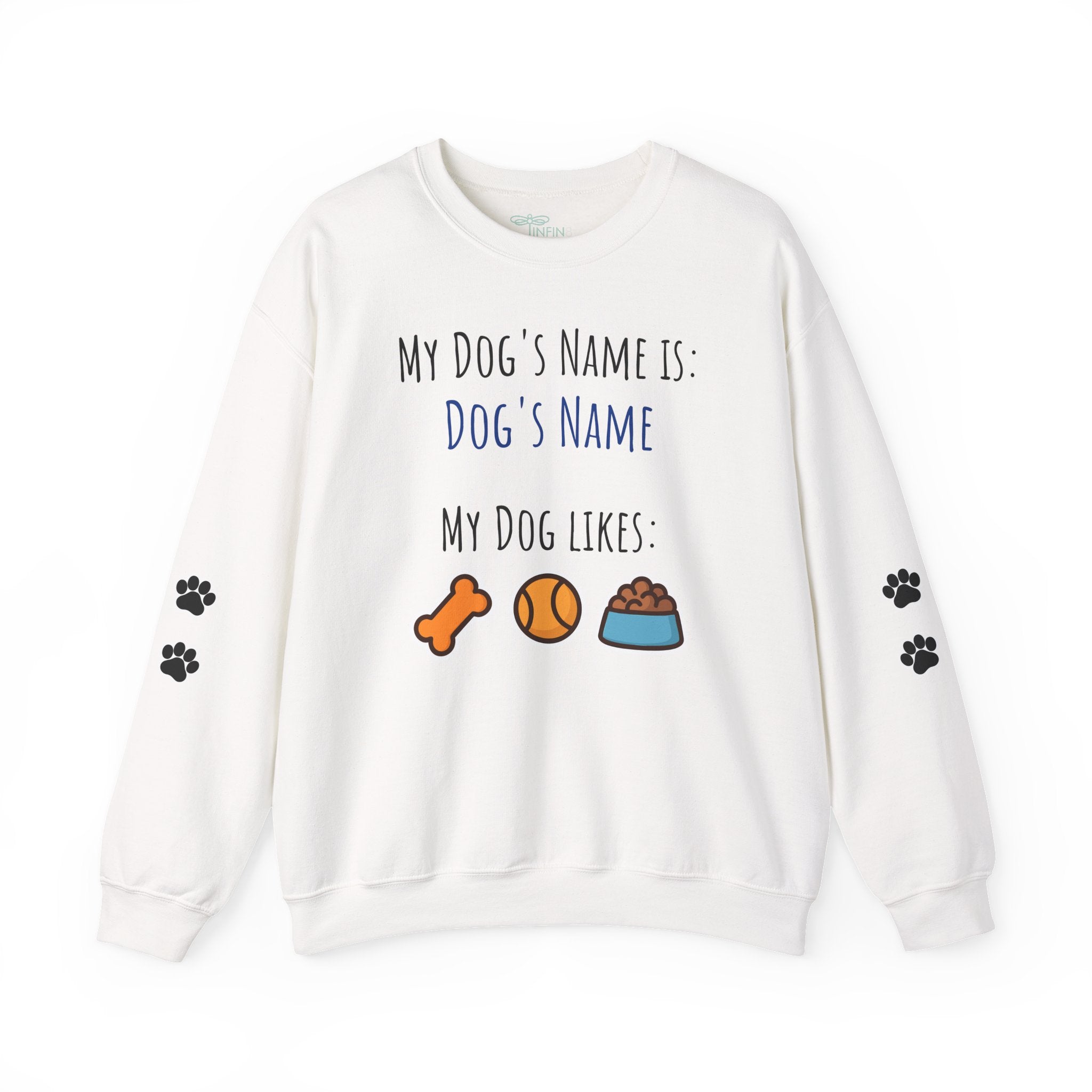 Dog Personalized My Dog's Name Is... Name Sweatshirt with Paw Print Sleeves | Custom Pet Lover Gift for Dog Moms & Dads