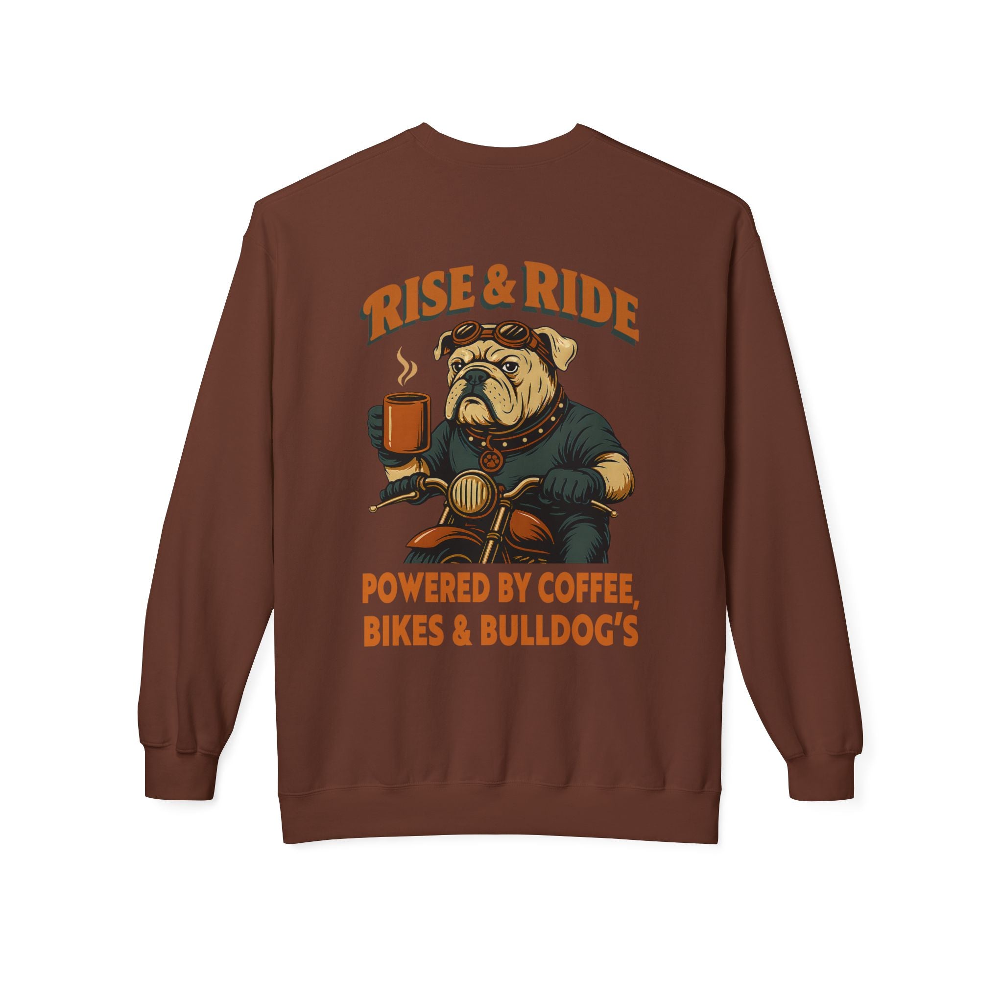 Dog Bulldog Biker Coffee Shirt | Rise & Ride Motorcycle Sweatshirt for Men Back Print