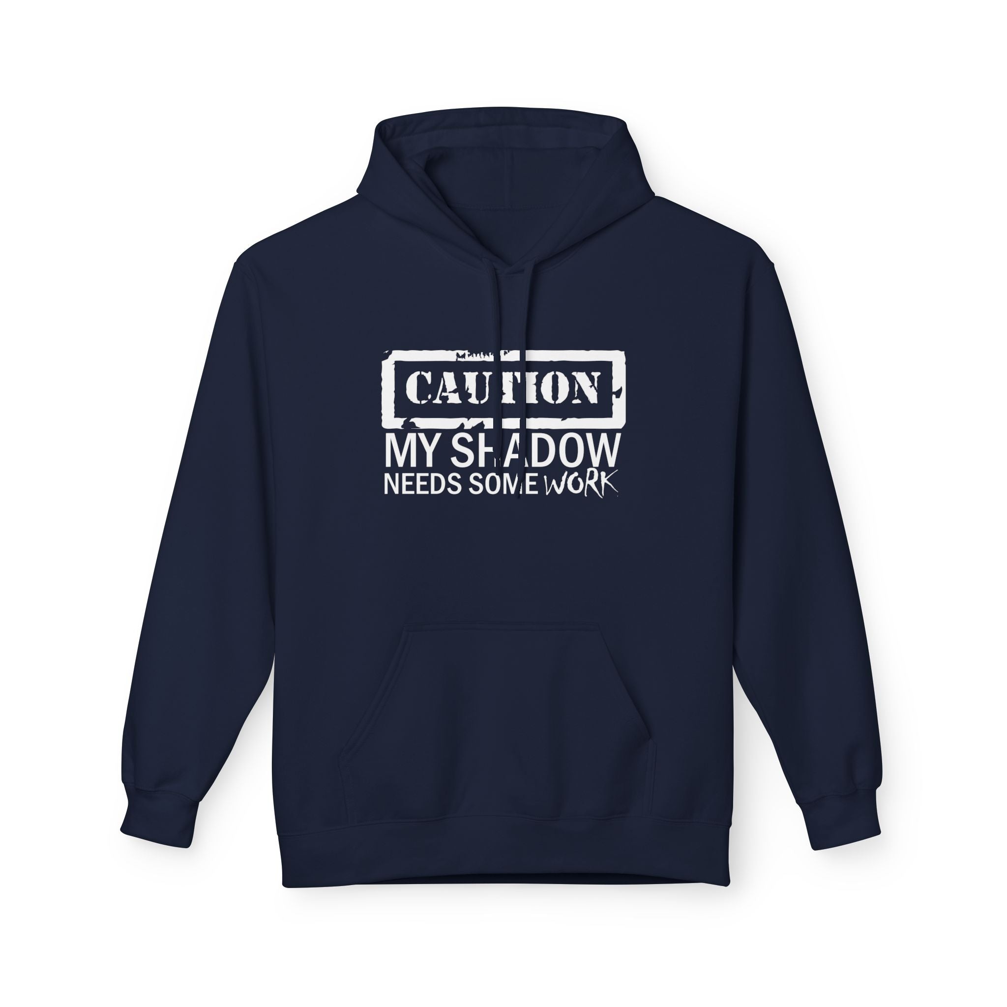 Caution My Shadow Needs Some Work Hoodie