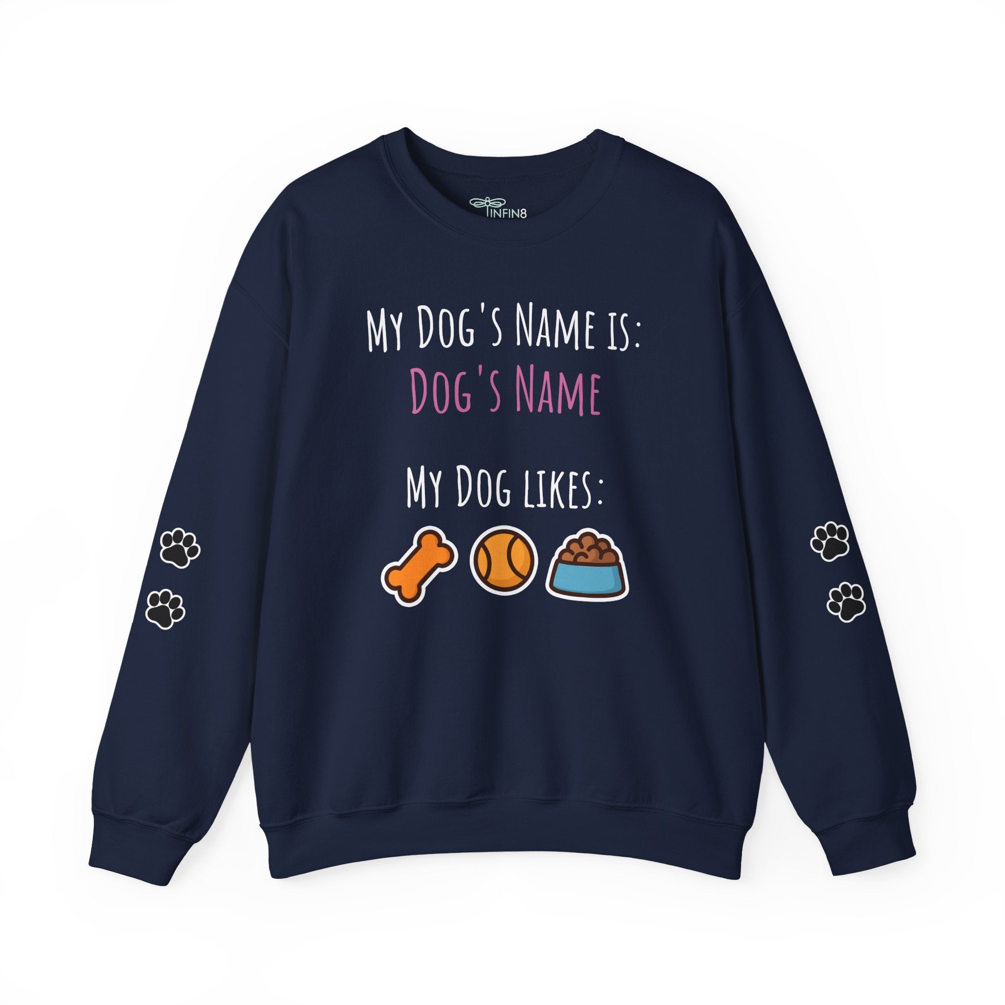 Dog Personalized My Dog's Name Is... Name Sweatshirt with Paw Print Sleeves | Custom Pet Lover Gift for Dog Moms & Dads