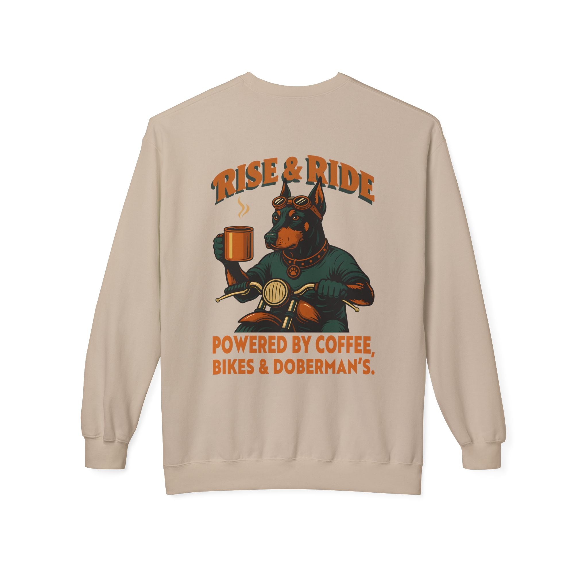 Dog Doberman Biker Coffee Shirt | Rise & Ride Motorcycle Sweatshirt for Men Back Print